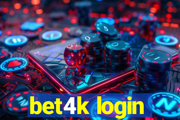 bet4k login